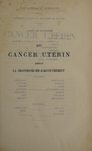 Du cancer utérin pendant la grossesse et l'accouchement