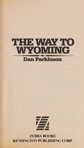 The Way to Wyoming