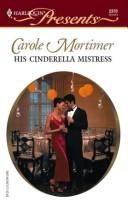 His Cinderella Mistress