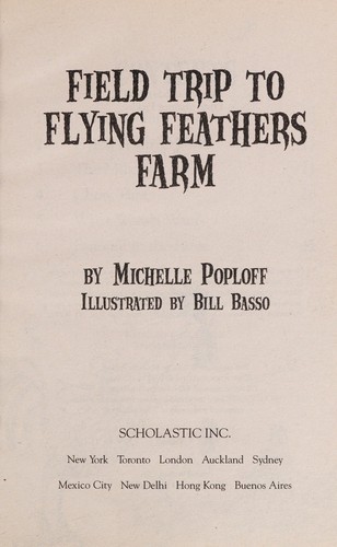 Field trip to Flying Feathers Farm