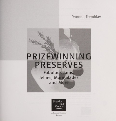 Prizewinning preserves