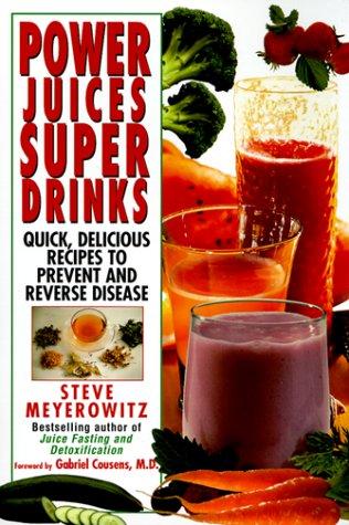 Power juices super drinks