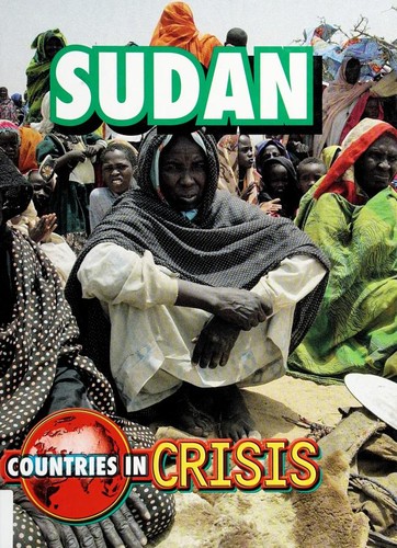 Sudan (Countries in Crisis)