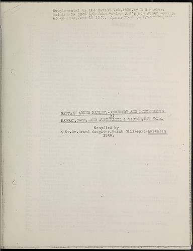 Captain Abner Hawley, ancestry and descendants, of Haddam, Connecticut and Austerlitz & Victor, New York