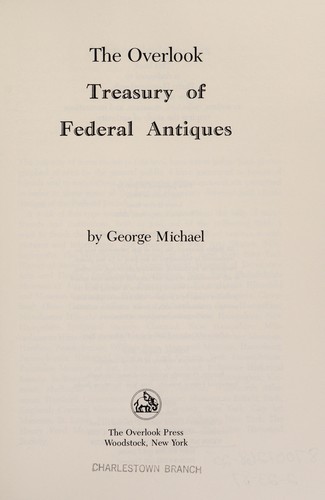 The Overlook treasury of Federal antiques