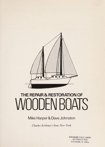 The repair & restoration of wooden boats