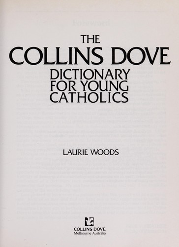 The Collins Dove Dictionary for Young Catholics