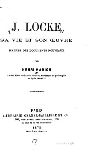 J. Locke, sa vie et son œuvre d'après des documents nouveaux