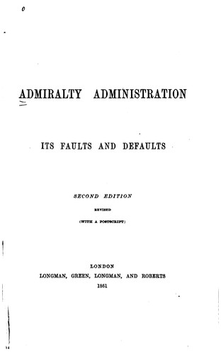 Admiralty Administration, Its Faults and Defaults