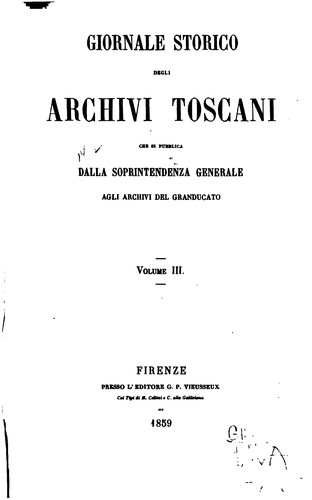Giornale storico degli archivi toscani che si pubblica dalla soprintendenza ...