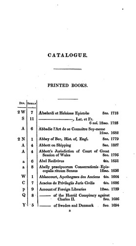 A Catalogue of the Printed Books, to which is Prefixed a Short Account of the Manuscripts in the ...
