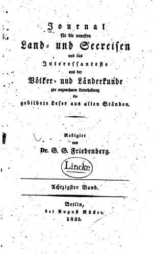 Journal für die neuesten Land- und See- Reisen und das Interessanteste aus der Länder- und ...