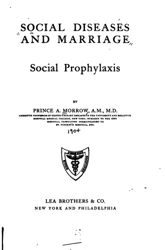 Social Diseases and Marriage: Social Prophylaxis
