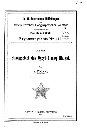 Aus dem Stromgebiet des Qyzyl-yrmag(halys).: Ergebnisse der Forschungsreise ...