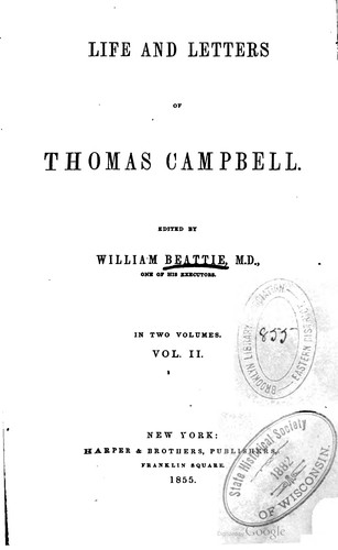 Life and letters of Thomas Campbell