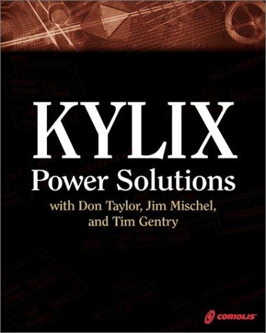Kylix power solutions with Don Taylor, Jim Mischel and Tim Gentry