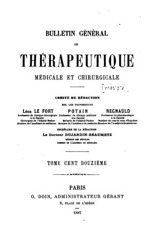 Bulletin général de thérapeutique médicale, chirurgicale, obstétricale et pharmaceutique