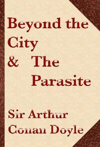 Beyond the City / The Parasite