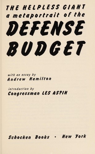 The helpless giant: a metaportrait of the defense budget