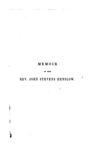Memoir of ... J.S. Henslow