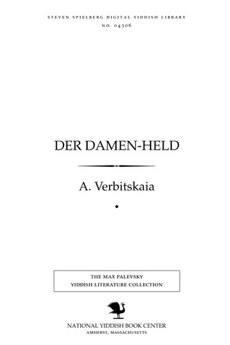 Der damen-held =