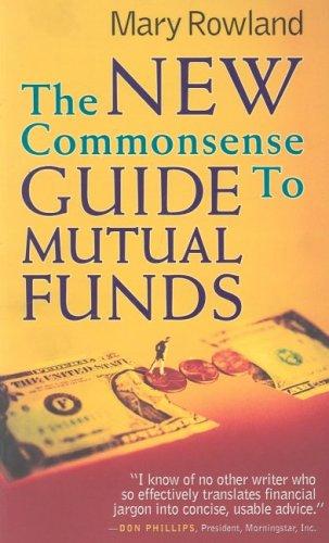 The new commonsense guide to mutual funds