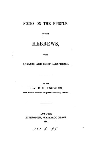 Note on the Epistle to the Hebrews, with analysis and brief paraphrase