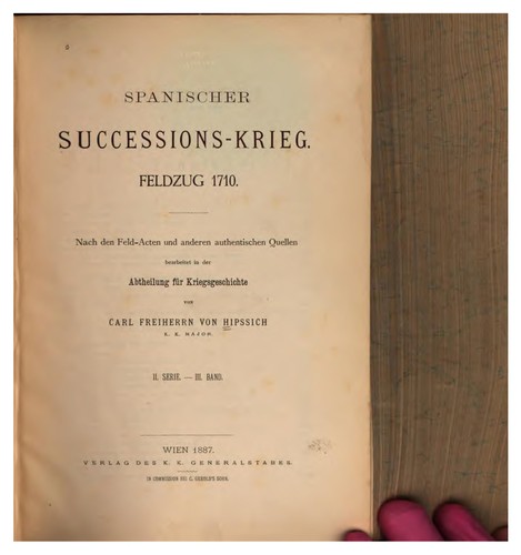 Spanischer Successions-krieg; Feldzug 1710: Nach den Feld-acten und anderen authentischen Quellen