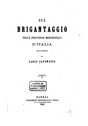 Sul brigantaggio nelle provincie meridionali d'Italia: discorso