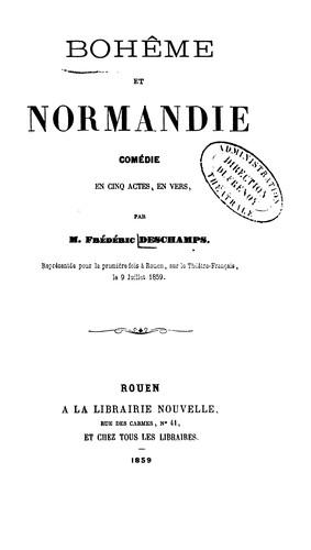 Bohême et Normandie: comédie en cinq actes, en vers ...