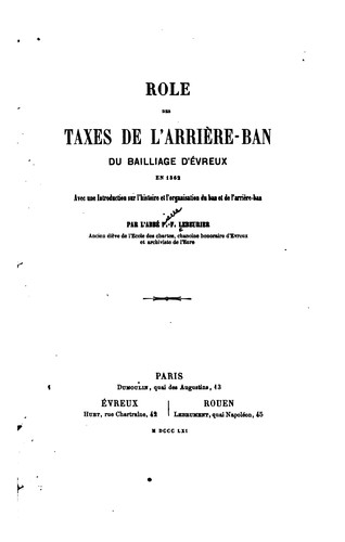 Role des taxes de l'arrière-ban du bailliage d'Evreux en 1562: Avec une ...