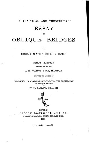 A Practical and Theoretical Essay on Oblique Bridges