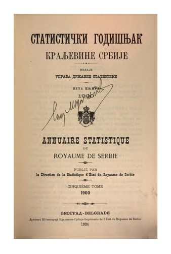Statisticǩi godišnjak kraljevine Srbije. Annuaire statistique du Royaume de Serbie