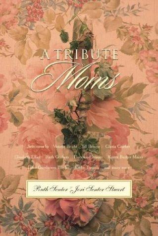 A tribute to moms