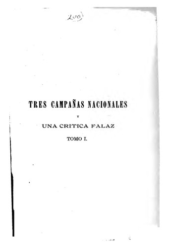 Tres campañas nacionales y una crítica falaz