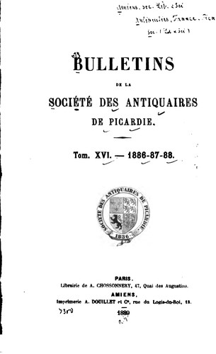 Bulletin trimestriel de la Société des antiquaires de Picardie