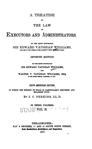 A Treatise on the Law of Executors and Administrators