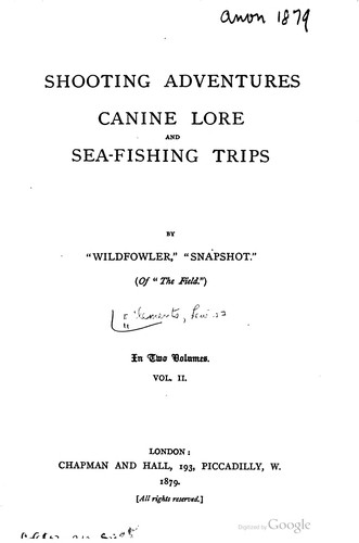 Shooting adventures, canine lore and sea-fishing trips