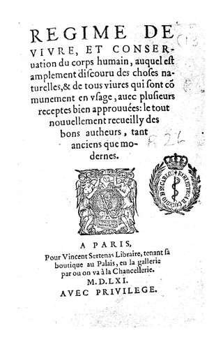 Regime de vivre et conseruation du corps humain: auquel est amplement ...
