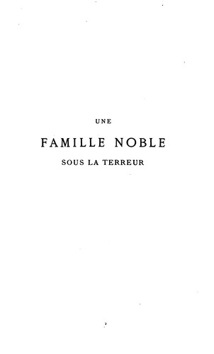 Une famille noble sous la terreur