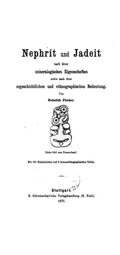 Nephrit und Jadeit nach ihren mineralogischen Eigenschaften