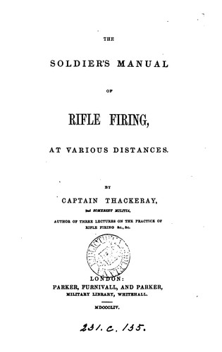 The soldier's manual of rifle firing, at various distances