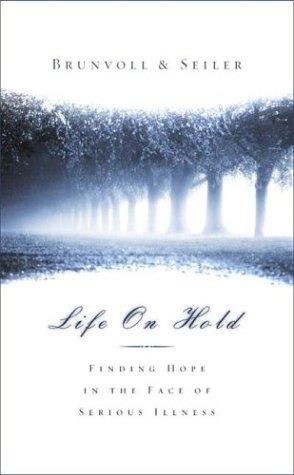 Life on hold