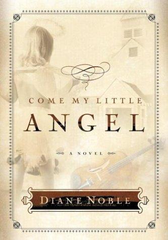 Come, my little angel