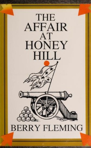 The affair at Honey Hill
