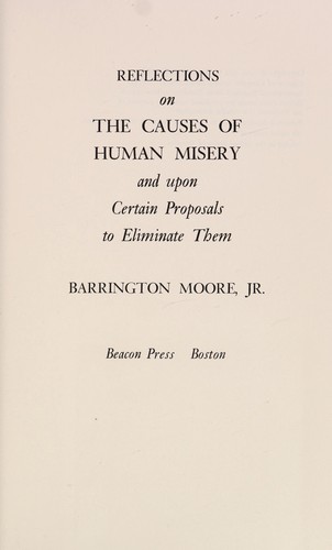 Reflections on the causes of human misery and upon certain proposals to eliminate them