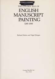 The golden age of English manuscript painting 1200-1500