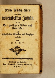 Neue Nachrichten von denen neuentdekten Insuln in der See zwischen Asien und Amerika
