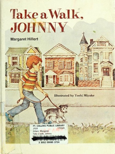 Take a walk, Johnny