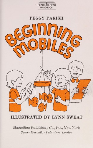 Beginning mobiles